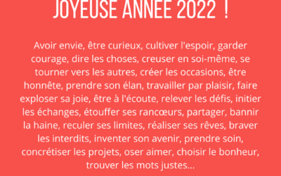 Joyeuse année 2022 !